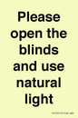 PV10515: Please open the blinds and use natural light