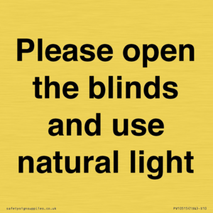 PV10515: Please open the blinds and use natural light