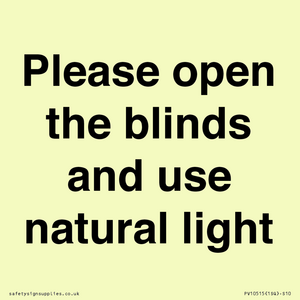 PV10515: Please open the blinds and use natural light