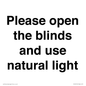 PV10515: Please open the blinds and use natural light
