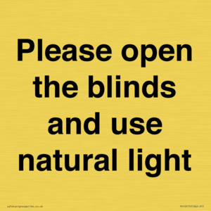 PV10515: Please open the blinds and use natural light