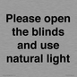 PV10515: Please open the blinds and use natural light