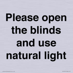 PV10515: Please open the blinds and use natural light