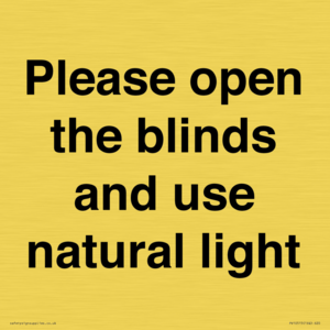 PV10515: Please open the blinds and use natural light