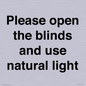 PV10515: Please open the blinds and use natural light