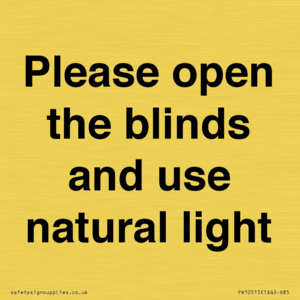 PV10515: Please open the blinds and use natural light