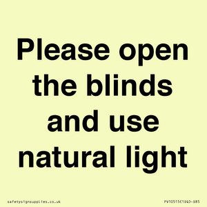 PV10515: Please open the blinds and use natural light