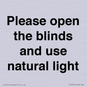 PV10515: Please open the blinds and use natural light