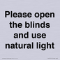 PV10515: Please open the blinds and use natural light