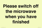 PV10517: Please switch off the microwave when you have finished
