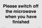 PV10517: Please switch off the microwave when you have finished