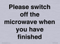 PV10517: Please switch off the microwave when you have finished