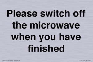 PV10517: Please switch off the microwave when you have finished