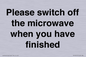 PV10517: Please switch off the microwave when you have finished