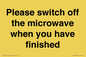 PV10517: Please switch off the microwave when you have finished