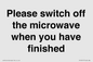PV10517: Please switch off the microwave when you have finished