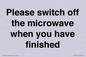 PV10517: Please switch off the microwave when you have finished