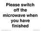 PV10517: Please switch off the microwave when you have finished