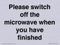 PV10517: Please switch off the microwave when you have finished