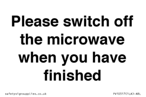 PV10517: Please switch off the microwave when you have finished