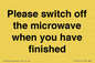 PV10517: Please switch off the microwave when you have finished