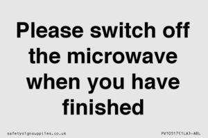 PV10517: Please switch off the microwave when you have finished