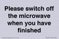 PV10517: Please switch off the microwave when you have finished