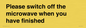 PV10517: Please switch off the microwave when you have finished