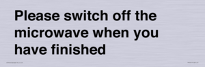 PV10517: Please switch off the microwave when you have finished