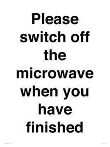 PV10517: Please switch off the microwave when you have finished