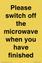 PV10517: Please switch off the microwave when you have finished