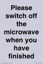 PV10517: Please switch off the microwave when you have finished
