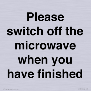 PV10517: Please switch off the microwave when you have finished