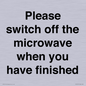 PV10517: Please switch off the microwave when you have finished