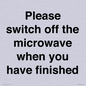 PV10517: Please switch off the microwave when you have finished