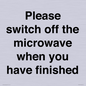 PV10517: Please switch off the microwave when you have finished