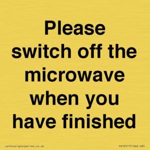 PV10517: Please switch off the microwave when you have finished