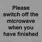 PV10517: Please switch off the microwave when you have finished
