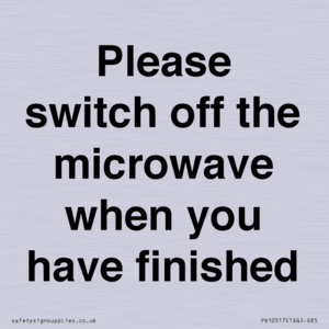 PV10517: Please switch off the microwave when you have finished