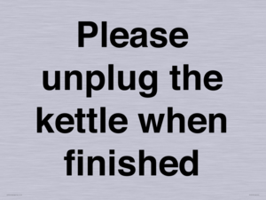 PV10519: Please unplug the kettle when finished