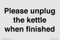 PV10519: Please unplug the kettle when finished