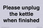 PV10519: Please unplug the kettle when finished