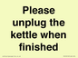 PV10519: Please unplug the kettle when finished