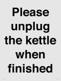 PV10519: Please unplug the kettle when finished