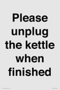 PV10519: Please unplug the kettle when finished