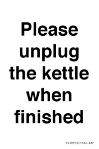 PV10519: Please unplug the kettle when finished