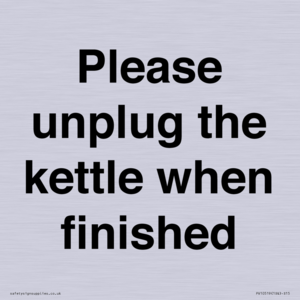 PV10519: Please unplug the kettle when finished