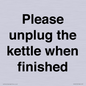 PV10519: Please unplug the kettle when finished