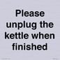PV10519: Please unplug the kettle when finished