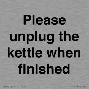 PV10519: Please unplug the kettle when finished